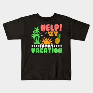 Family Vacation Summer Vacation Family Trip Holiday Kids T-Shirt